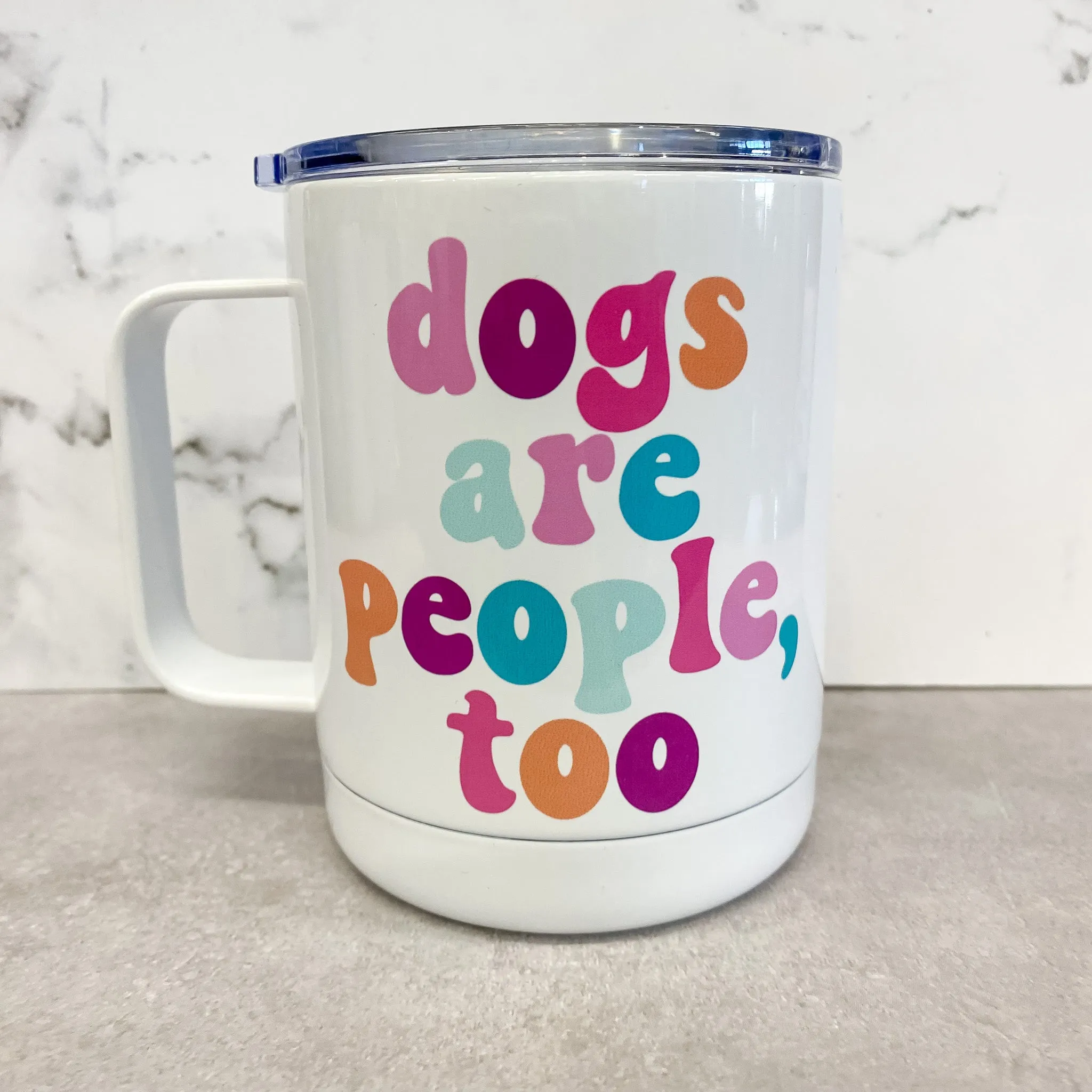 Dogs are People, Too Travel Mug