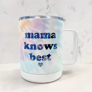 Mama Knows Best Travel Mug